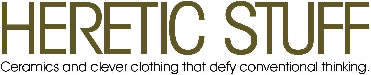 Heretic Stuff Unusual, unique ceramic fine art plus beautiful, funny T-shirts. 